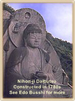 Jump to Edo-Period Sculptors (Daibutsu of Nihon-ji, the Yakushi Nyorai Big Buddha)
