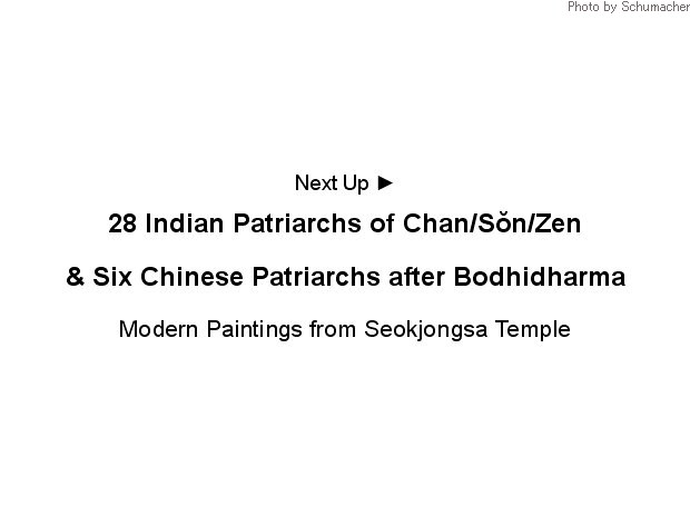 Modern illustrations of the 28 Indian Patriarchs and 6 Chinese Patriarchs of Chan/Seon/Zen.